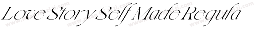 Love Story Self Made Regula字体转换